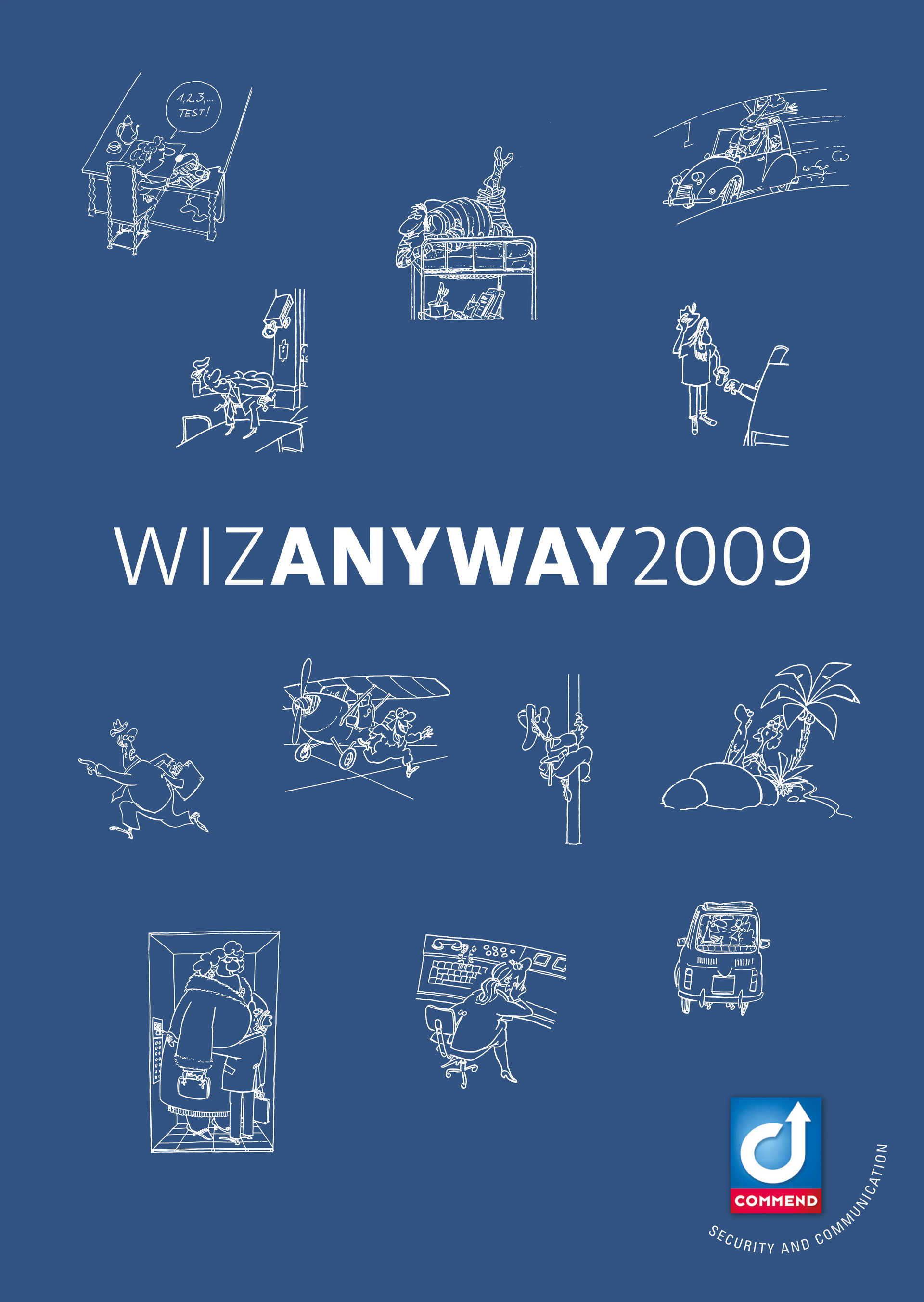 WIZANYWAY 2009: Communication Solutions Blue background with white line art cartoons, 'WIZANYWAY 2009' text, and Commend logo.